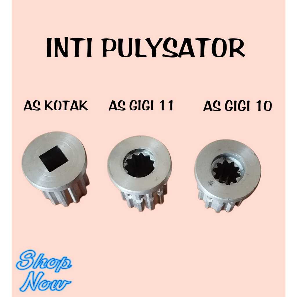 INTI AS PULSATOR MESIN CUCI GIGI 10 / GIGI 11 / GIGI KOTAK