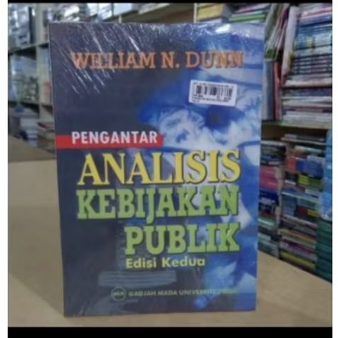 Analisis Kebijakan Publik - William dunn