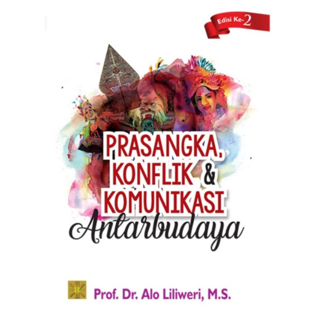 BUKU PRASANGKA KONFLIK DAN KOMUNIKASI ANTARBUDAYA ALO LILIWERI