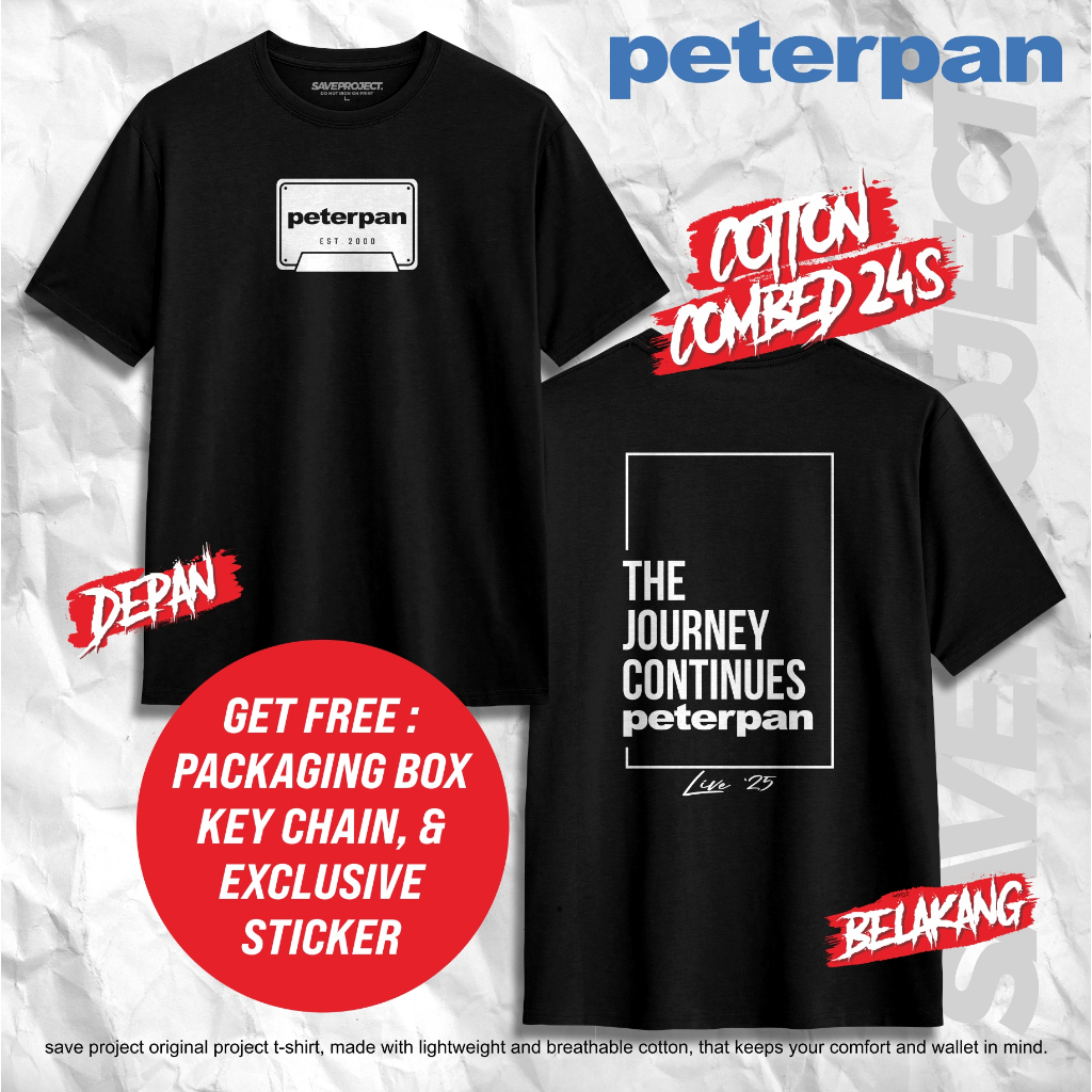 SAVE. Project | Kaos PETERPAN "THE JOURNEY CONTINUES" | t-Shirt Konser Peterpan | Kaos Peterpan
