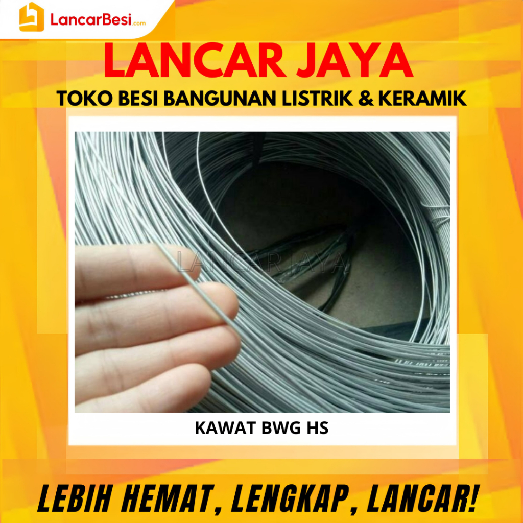 Kawat BWG HS -10 | BWG HS -16 | BWG HS - 18 | BWG HS - 20 | BWG HS - 22 | BWG HS - 24 50kg Hanya Unt