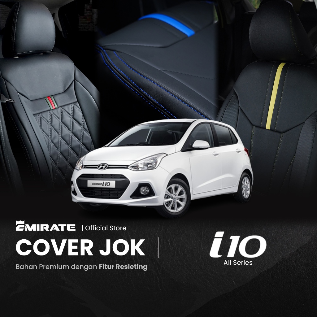 Sarung Jok Mobil Hyundai i10 dengan Resleting  / Cover Jok Mobil Hyundai i10 Fullset by Emirate Seat