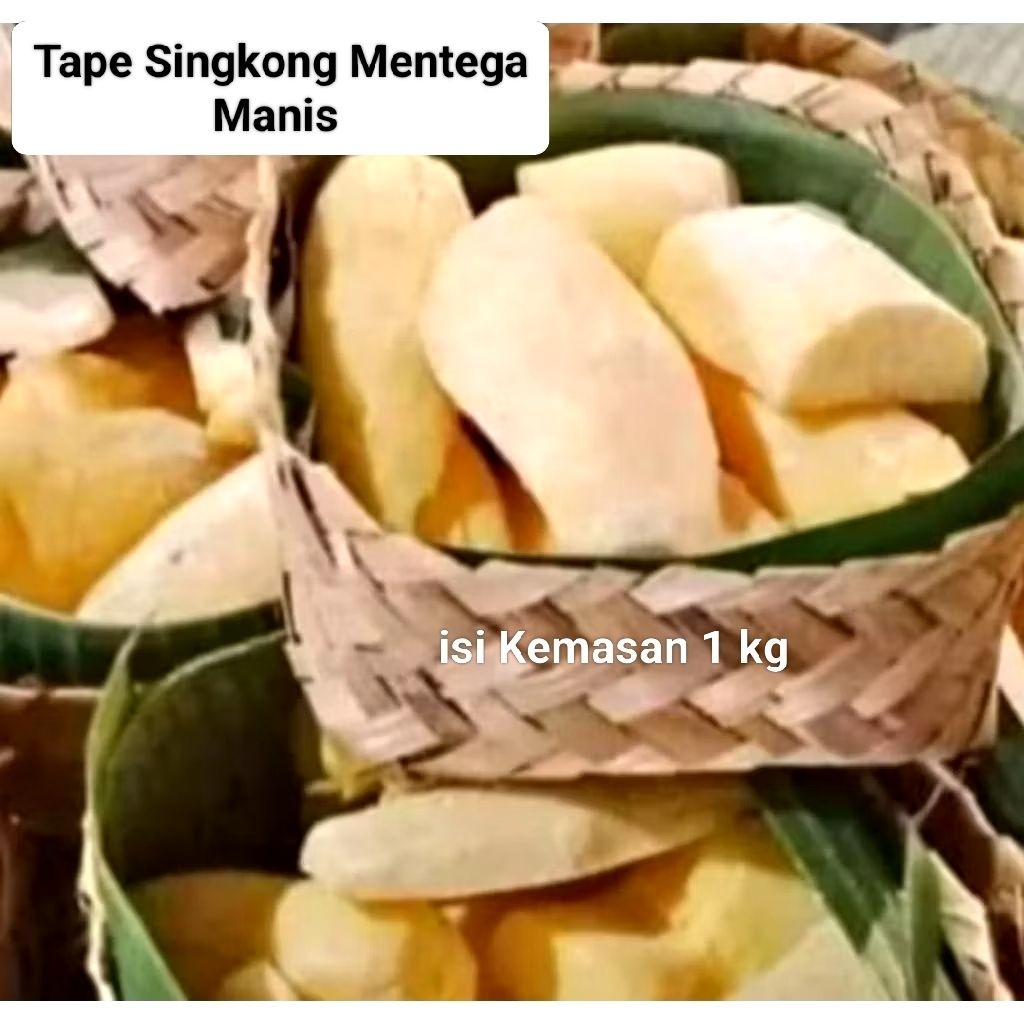 

Tape Singkong Mentega Manis Harga Promo 1 kg