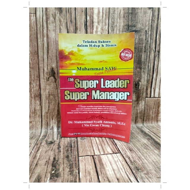 MUHAMMAD SAW The SUPER LEADER Super MANAGER