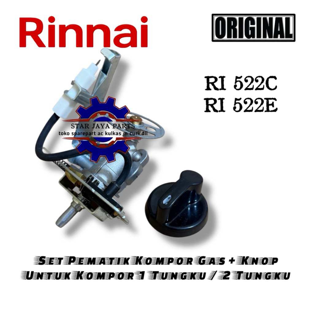 Set Pematik + Knop Kompor Gas Rinnai Original 522C 522E Mesin Kompor Rinnai Original
