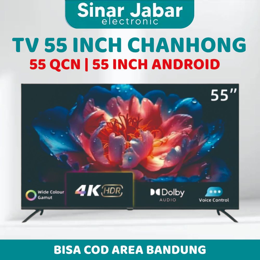 Changhong QLED TV 4K 55 inch Google Smart TV