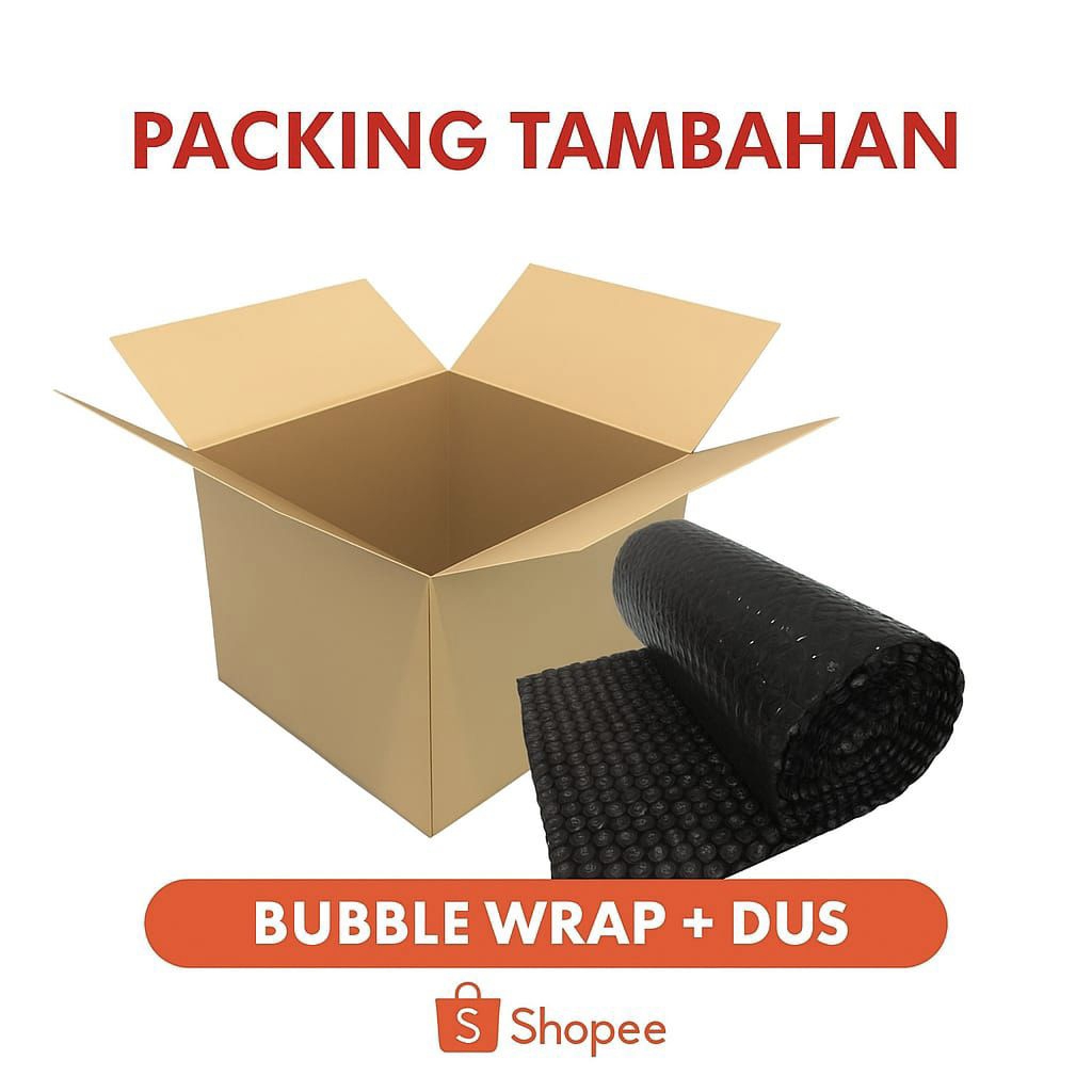 

Packing tambahan dus + bubble warp ukuran di sesuaikan paket