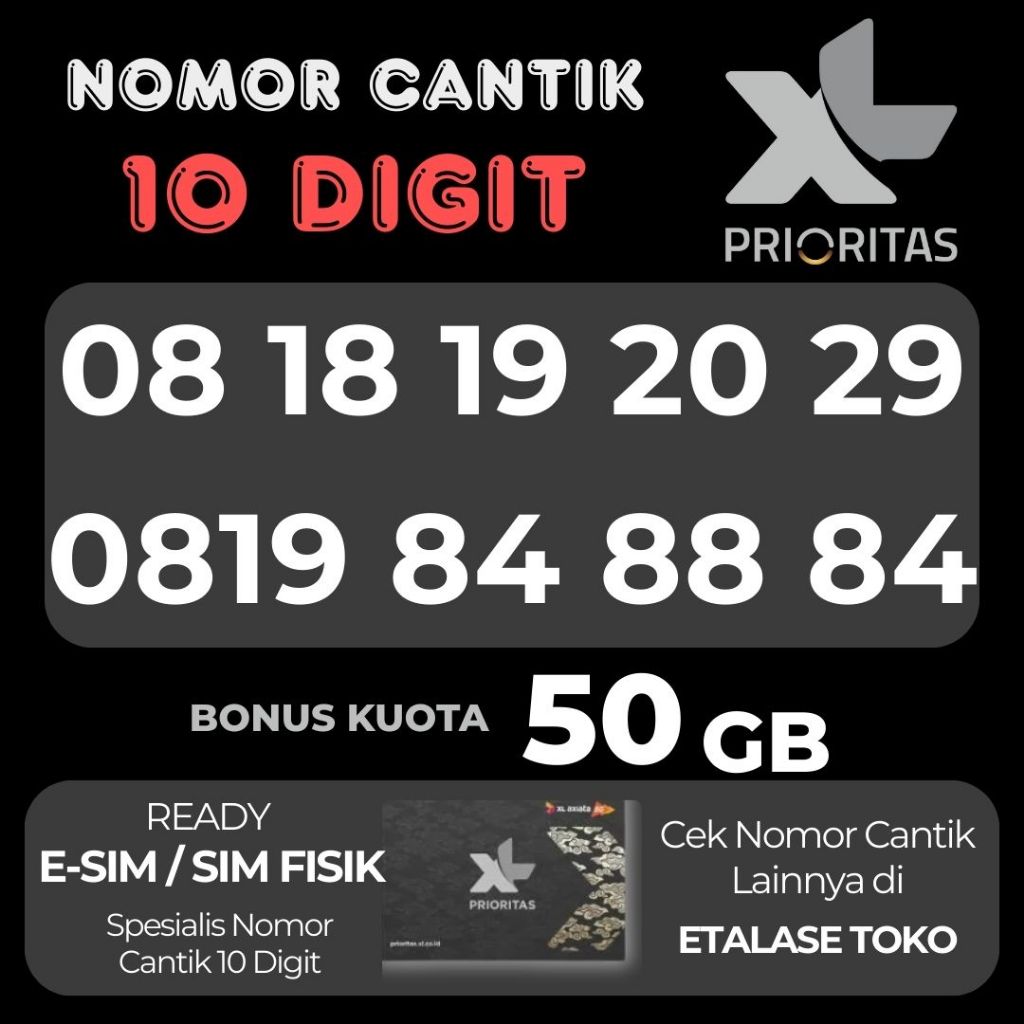 Nomor Cantik XL Prioritas 10 Digit Prabayar Special Limited Esim Kartu Sim