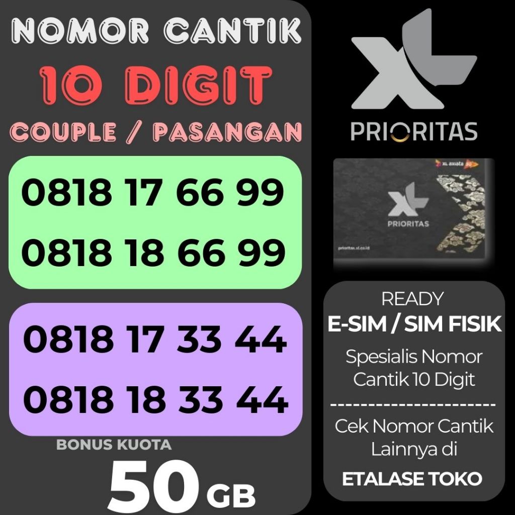 Nomor XL Prioritas Cantik Couple Pasangan 10 Digit Prabayar Special Limited Esim Kartu Sim (Edisi No