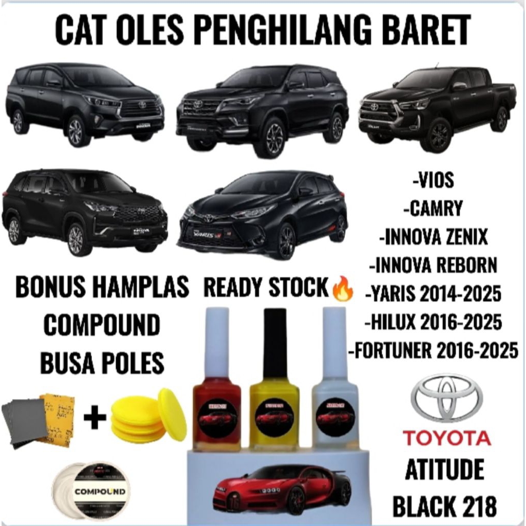 CAT OLES PENGHILANG BARET MOBIL TOYOTA VIOS, CAMRY, INNOVA ZENIX, INNOVA REBORN, YARIS,HILUX,FORTUNE