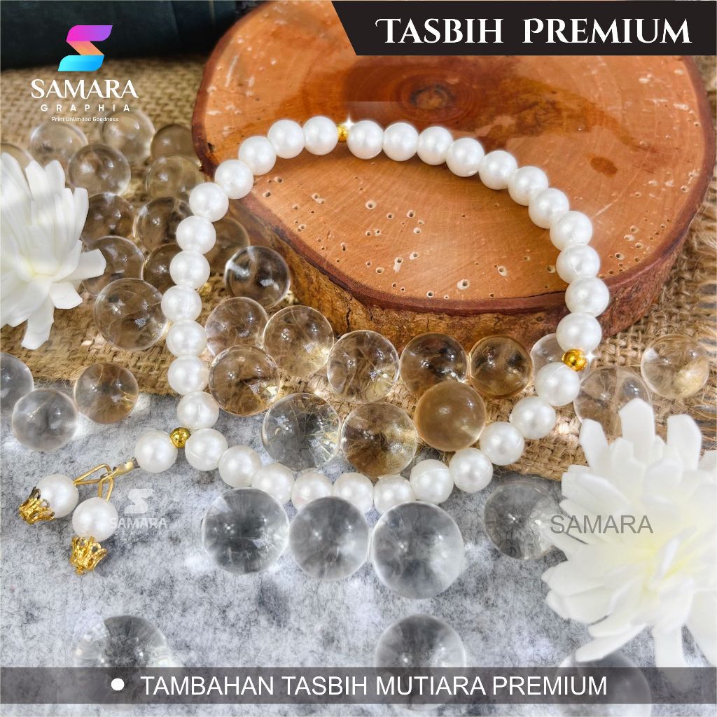 

Tasbih Premium MUTIARA PUTIH