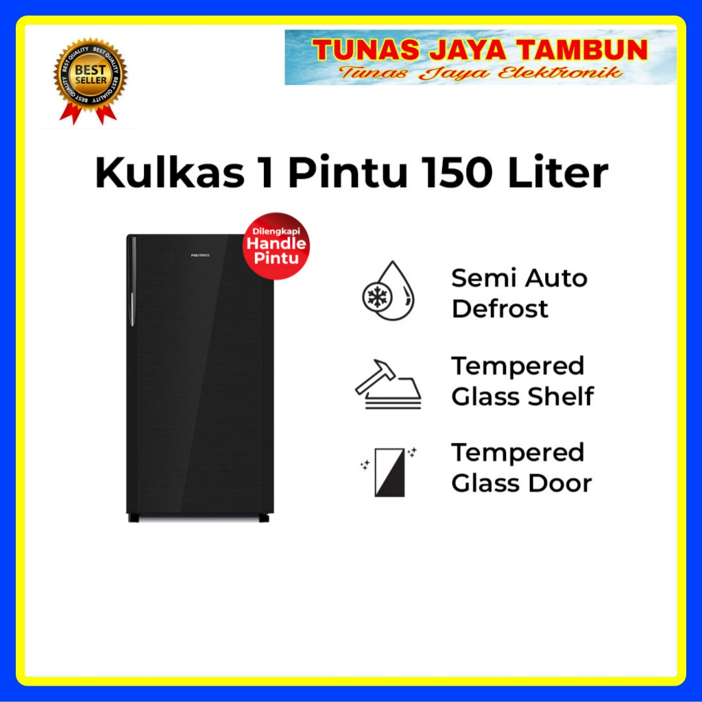 KULKAS POLYTRON PRA 15 DMY / KULKAS POLYTRON 1 PINTU 150 LITER / POLYTRON PRA 15DMY