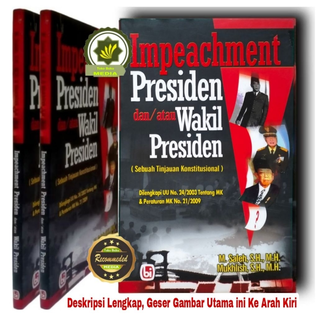 Buku Seri Politik IMPEACHMENT PRESIDEN dan Wakil Presiden Sebuah Tinjauan Konstitusional Dilengkapi 