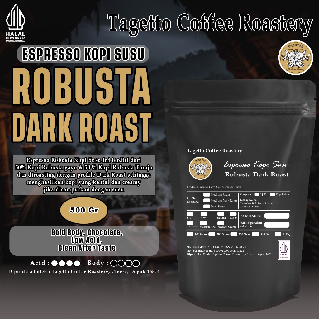 

KOPI ESPRESSO KOPI SUSU ROBUSTA DARK ROAST 500GR | BEAN GROUND BIJI BUBUK 500 GRAM TAGETTO COFFEE ROASTERY