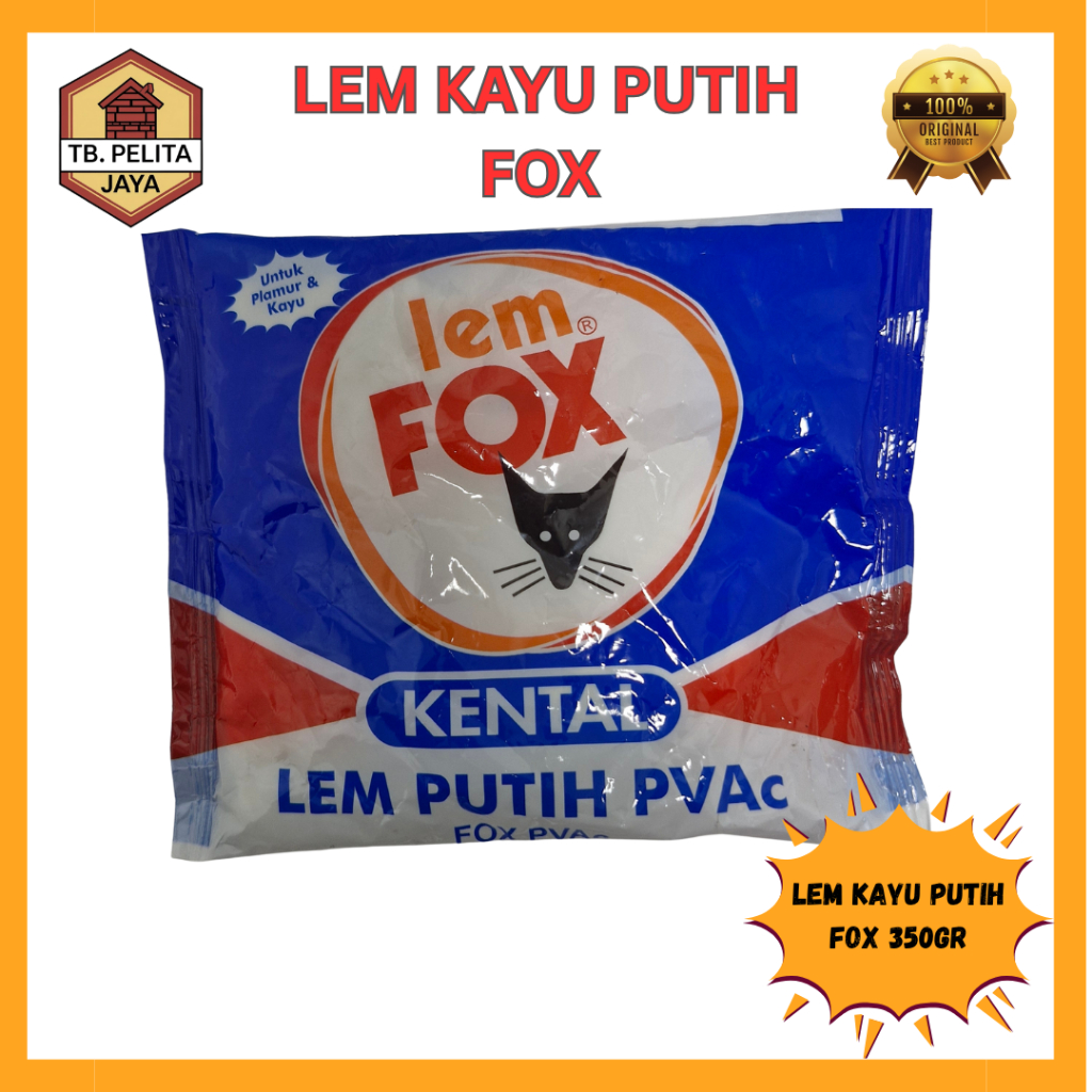 

LEM KAYU LEM PUTIH LEM FOX PVAC 350 GRAM