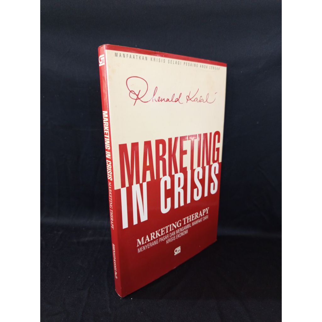 Buku Marketing in Crisis by Rhenald Kasali Marketing Therapy
