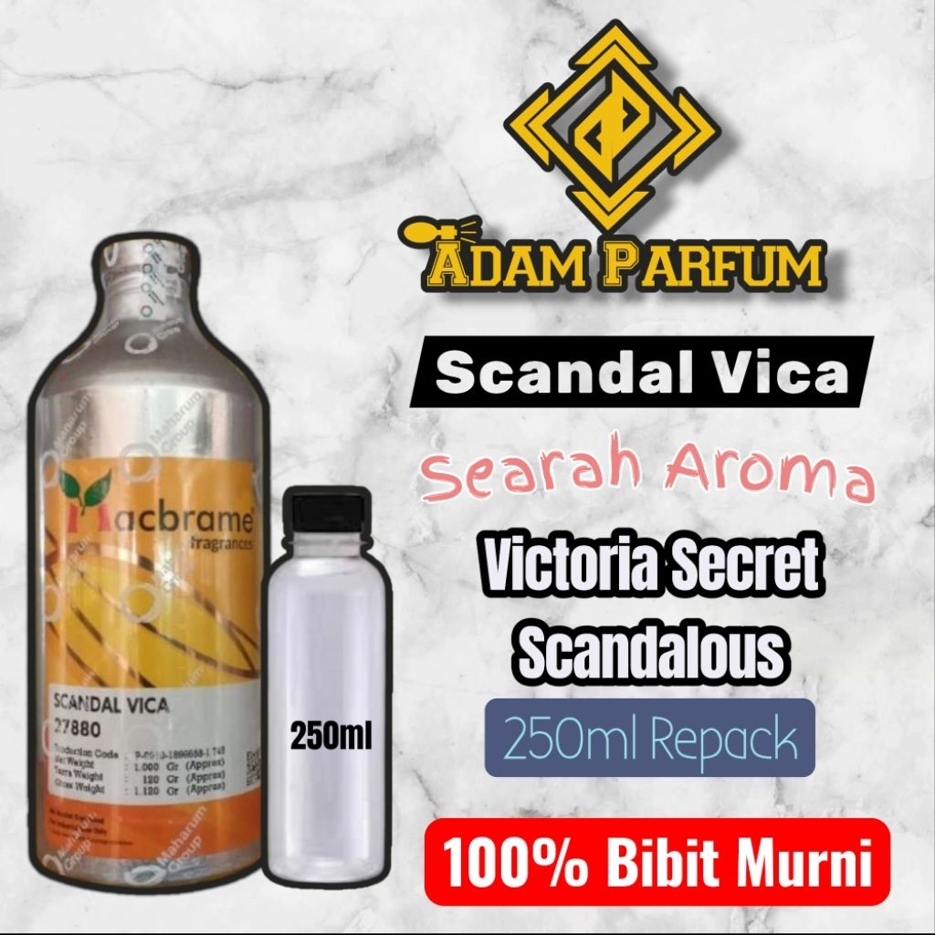 Scandal Vica macbrame searah aroma Victoria Secret Scandalous kemasan 250ml Repack