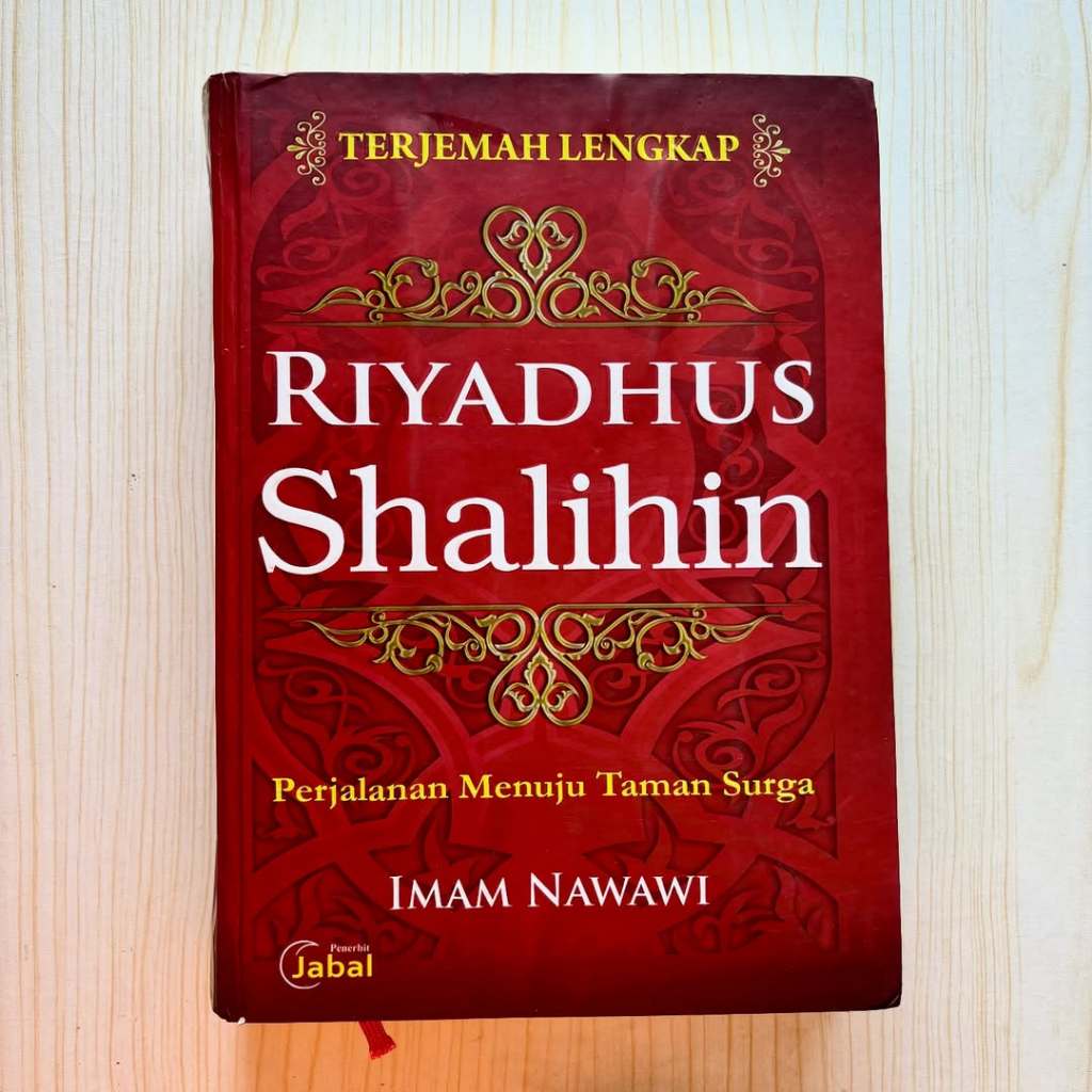 Buku Kitab Riyadhus Shalihin Perjalanan Menuju Taman Surga Terjemah Lengkap oleh Imam Nawawi Penerbi