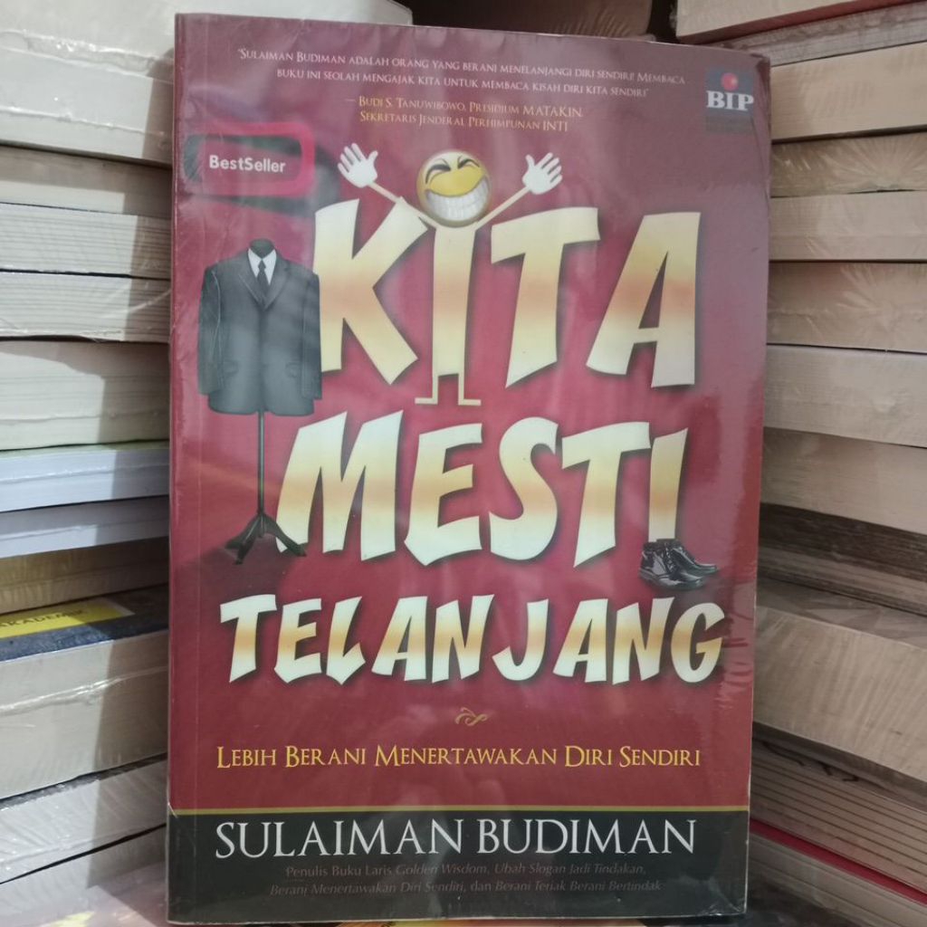 Kita Mesti Telanjang. Lebih Berani Menertawakan Diri Sendiri