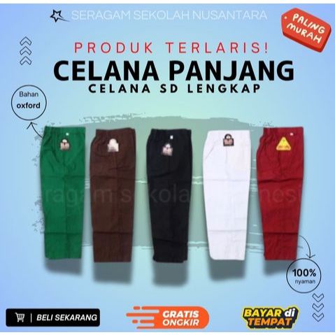 Celana Panjang SD SDN SDS MI Cowok Laki-Laki | SERAGAM SEKOLAH |
