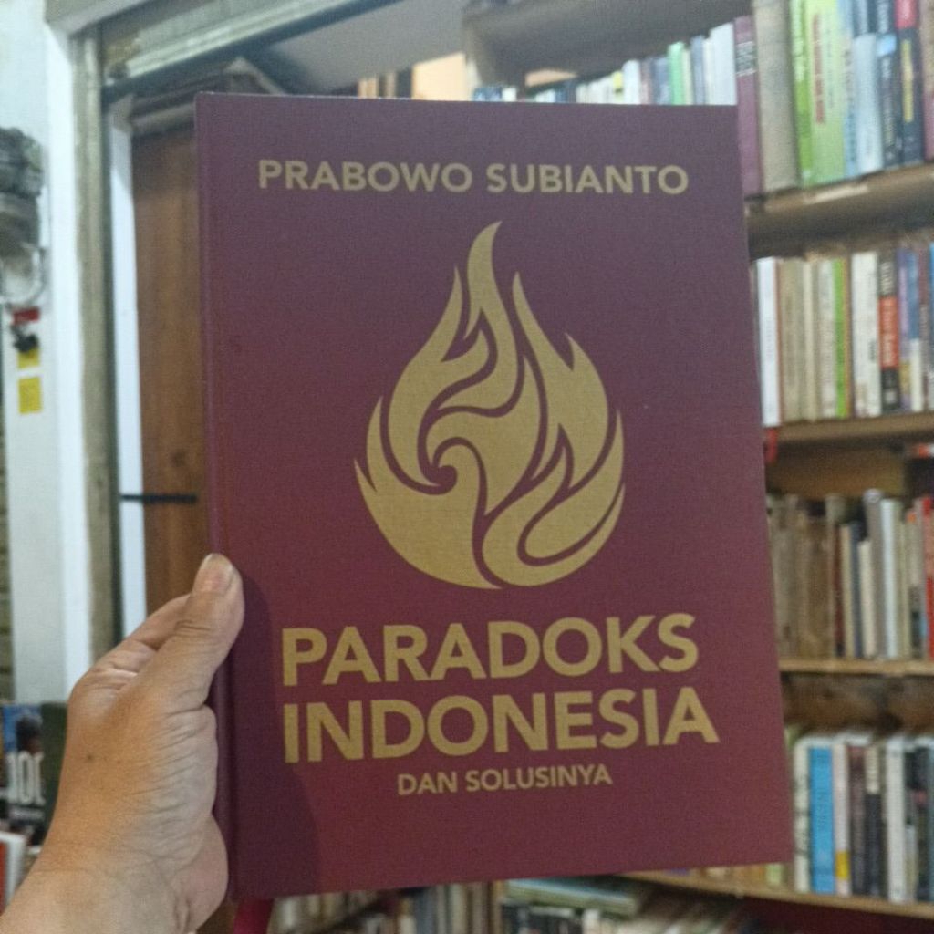 PRABOWO SUBIANTO PARADOKS INDONESIA DAN SOLUSINYA