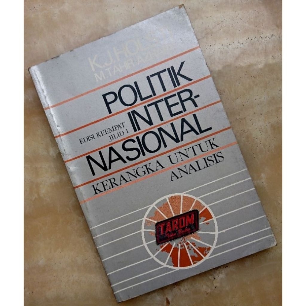 POLITIK INTER-NASIONAL 1 (Kerangka Untuk Analisis) : K.J. Holsti