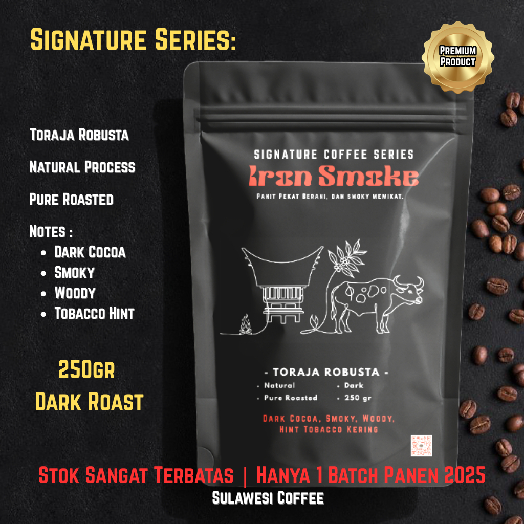 

Kopi Toraja Iron Smoke Coffee 250g – Robusta Dark Roast Premium, Limited Batch 2025, Kopi Bubuk & Biji