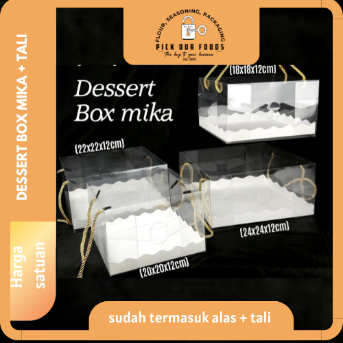 

Box Dessert Mika | Box Dessert Kue 18x18 / 20x20 | Box Mika Tali