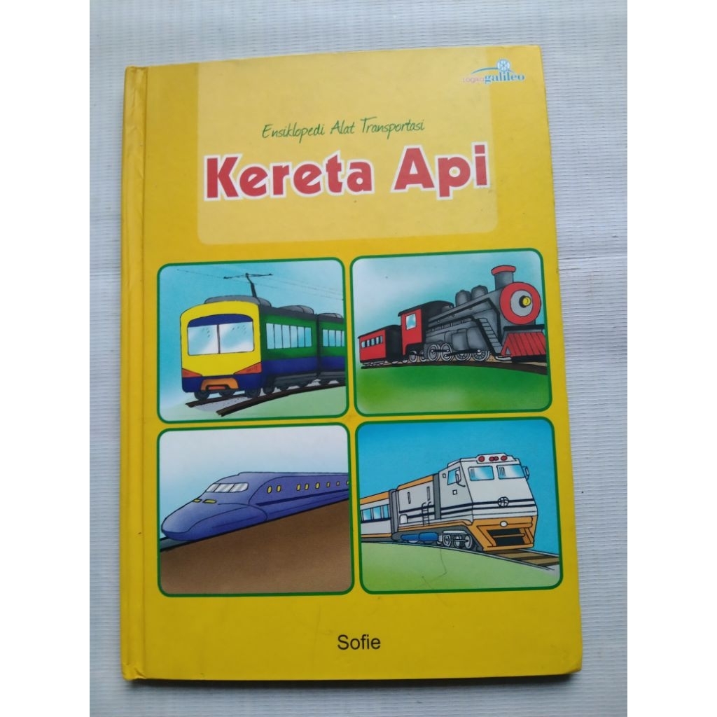 Buku Anak ENSIKLOPEDI ALAT TRANSPORTASI KERETA API oleh Sofie
