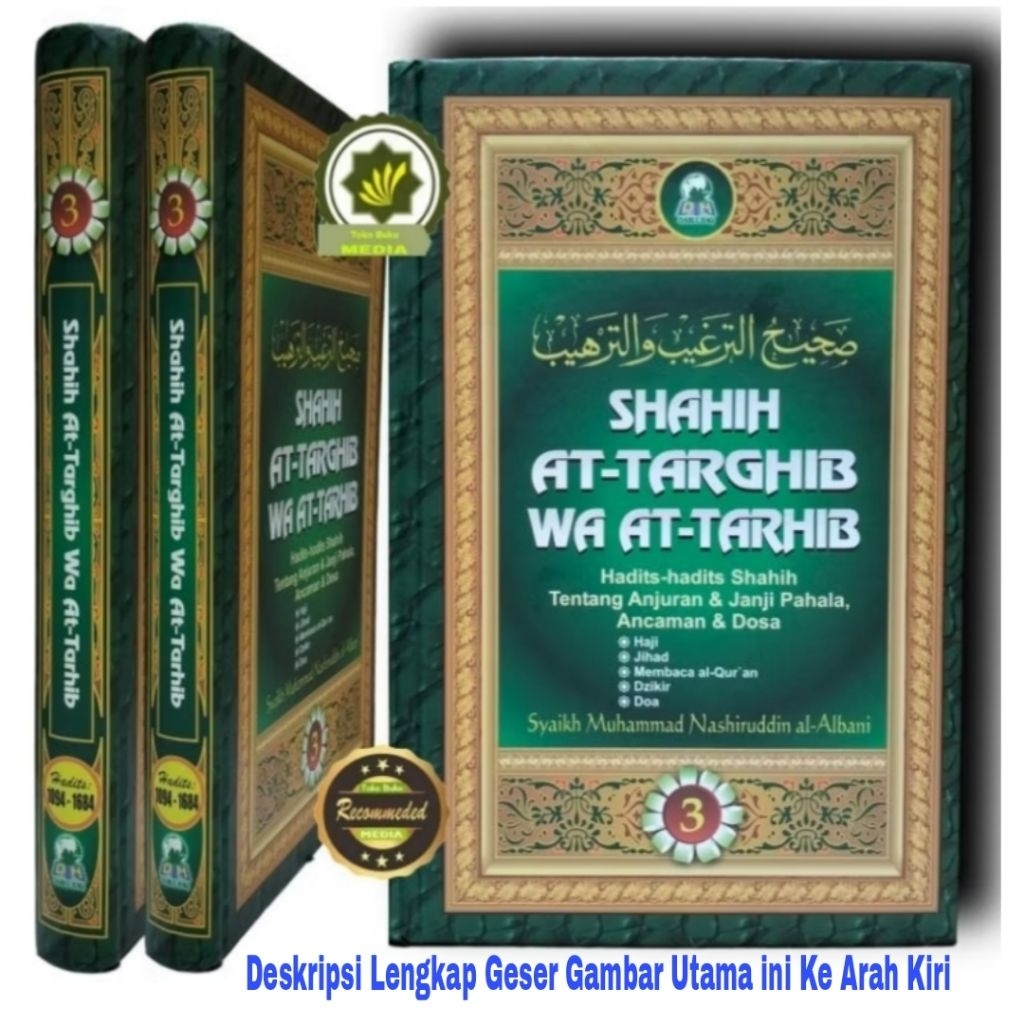 Buku Terjemah SHAHIH AT-TARGHIB wa AT-TARHIB Jilid Lengkap Kumpulan Hadits Hadist Tentang Anjuran Ja
