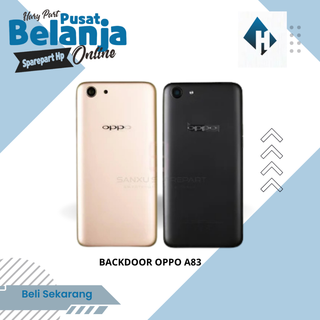 BACKDOOR OPPO A83 / BACKCOVER OPPO A83 / CASING BELEKANG OPPO A83