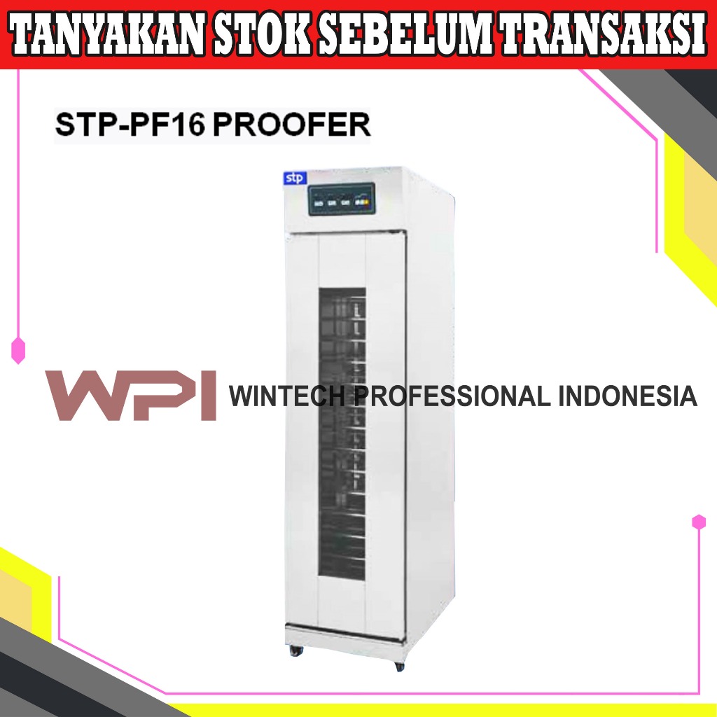 STP-PF16 PROOFER / Gas Proofer / Mesin Pengembang Adonan Kue Roti