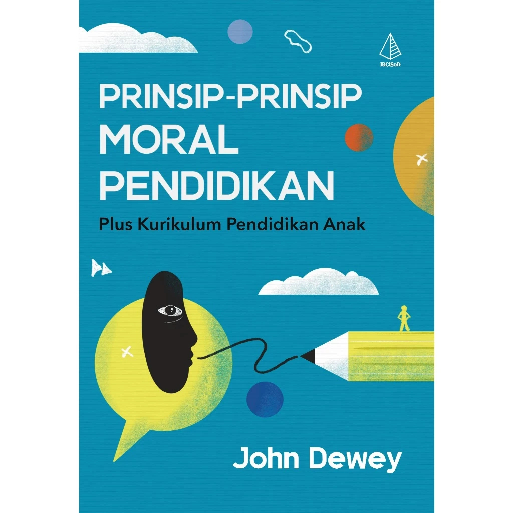 Buku Prinsip-Prinsip Moral Pendidikan: Plus Kurikulum Pendidikan Anak- Diva Press