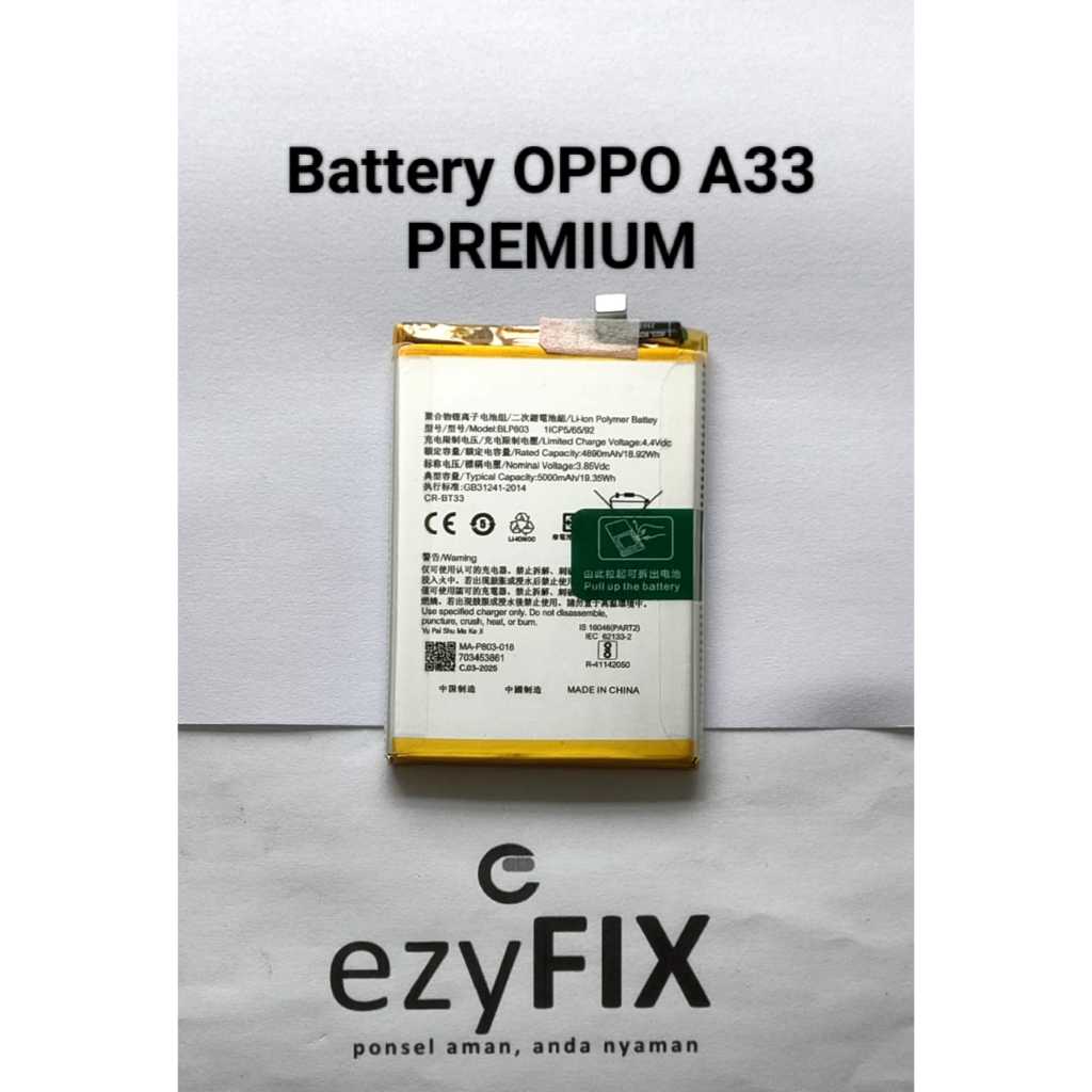 Battery Opo  A33, A54, A54S, A93 (BLP805) Premium