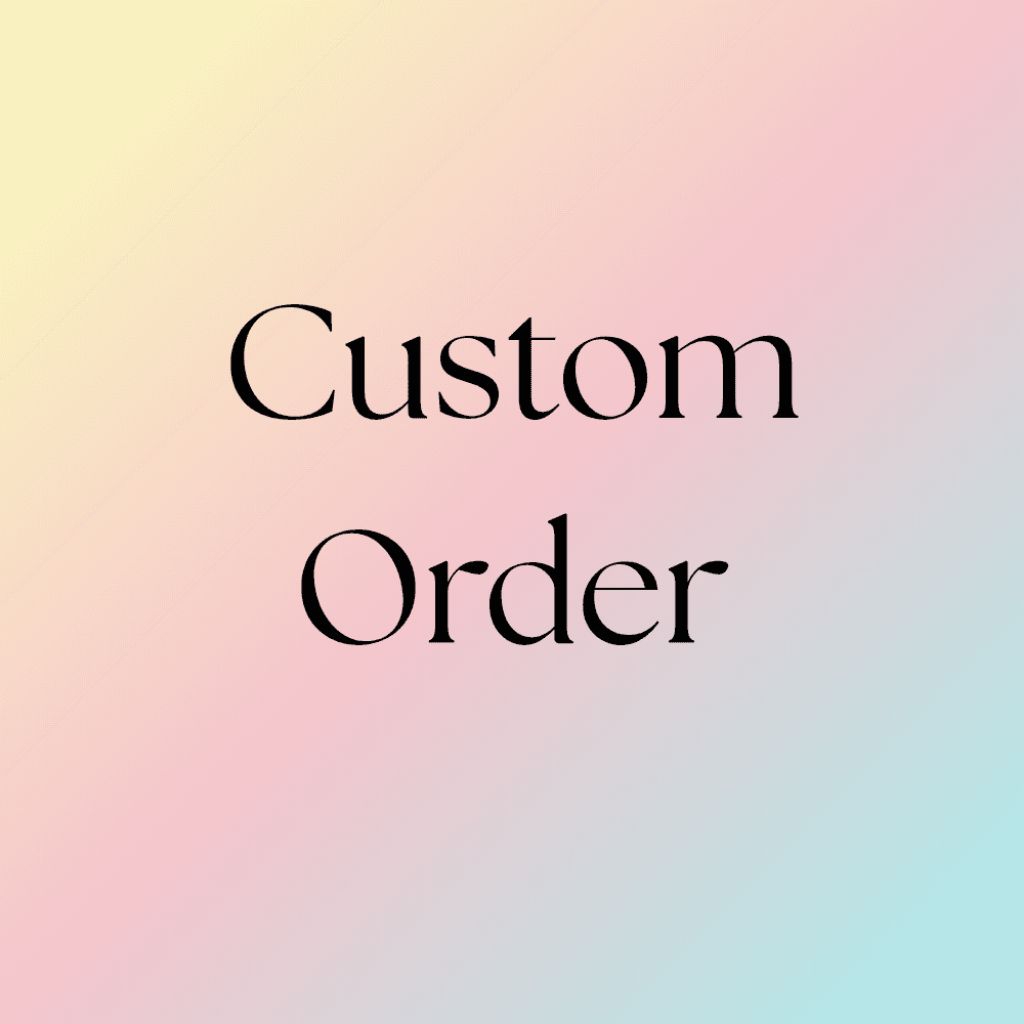 

Custom Order 4