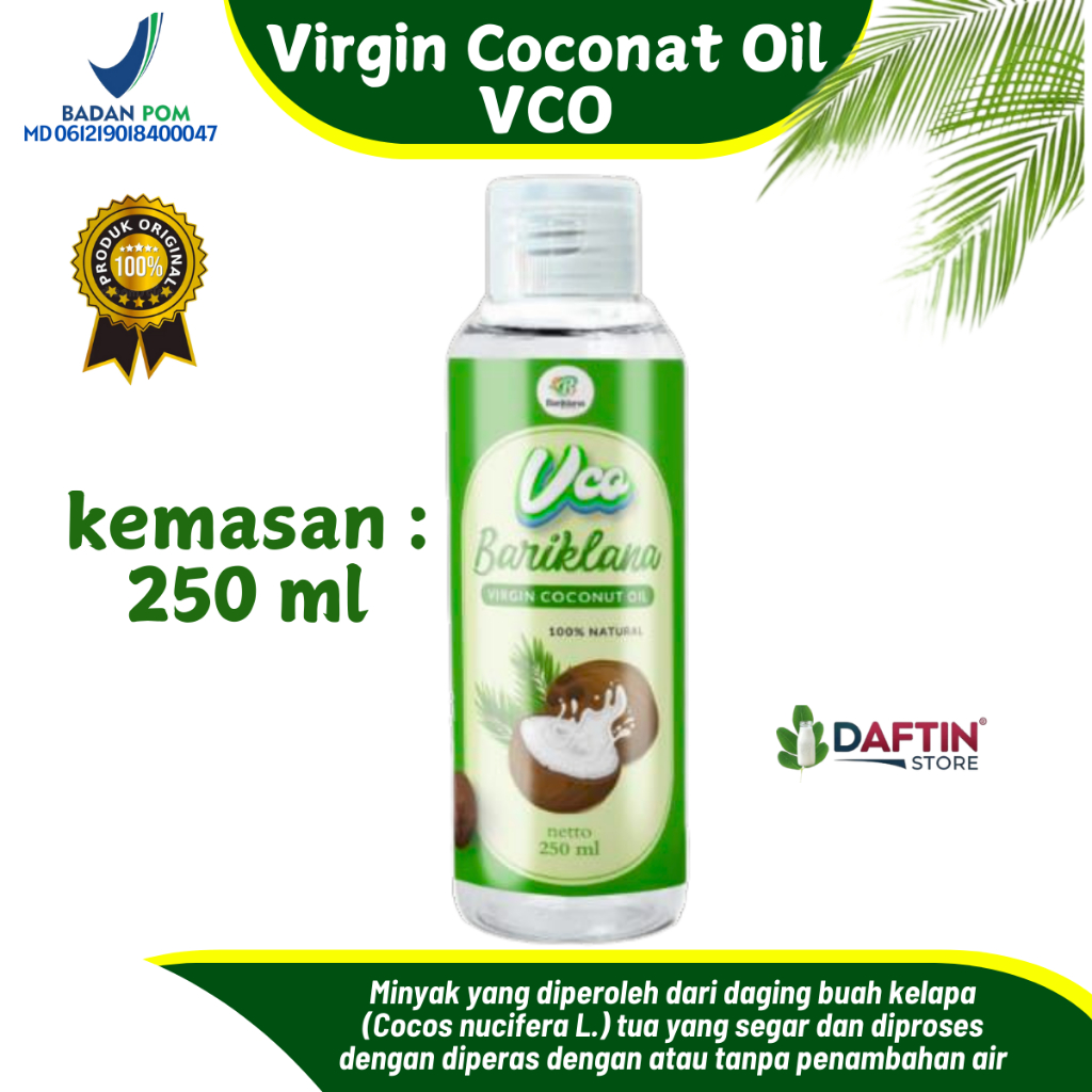 

VCO BARIKLANA Virgin Coconut Oil 100% minyak kelapa memiliki banyak manfaat disetiap tetesnya