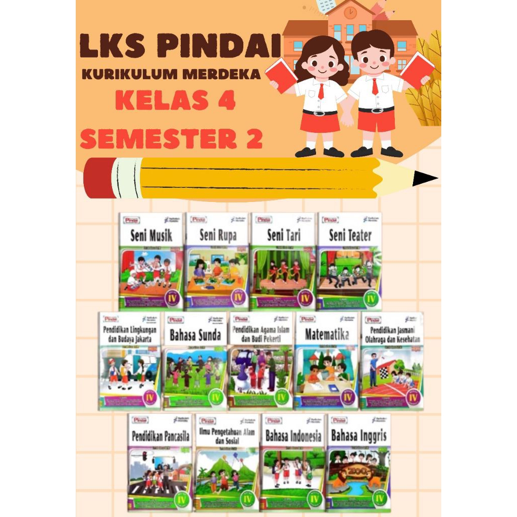 LKS PINDAI KELAS 4 SEMESTER 2 KURIKULUM MERDEKA 2024