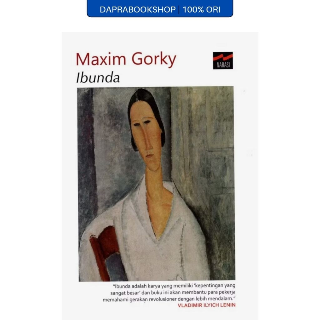 Ibunda - Maxim Gorky - Narasi