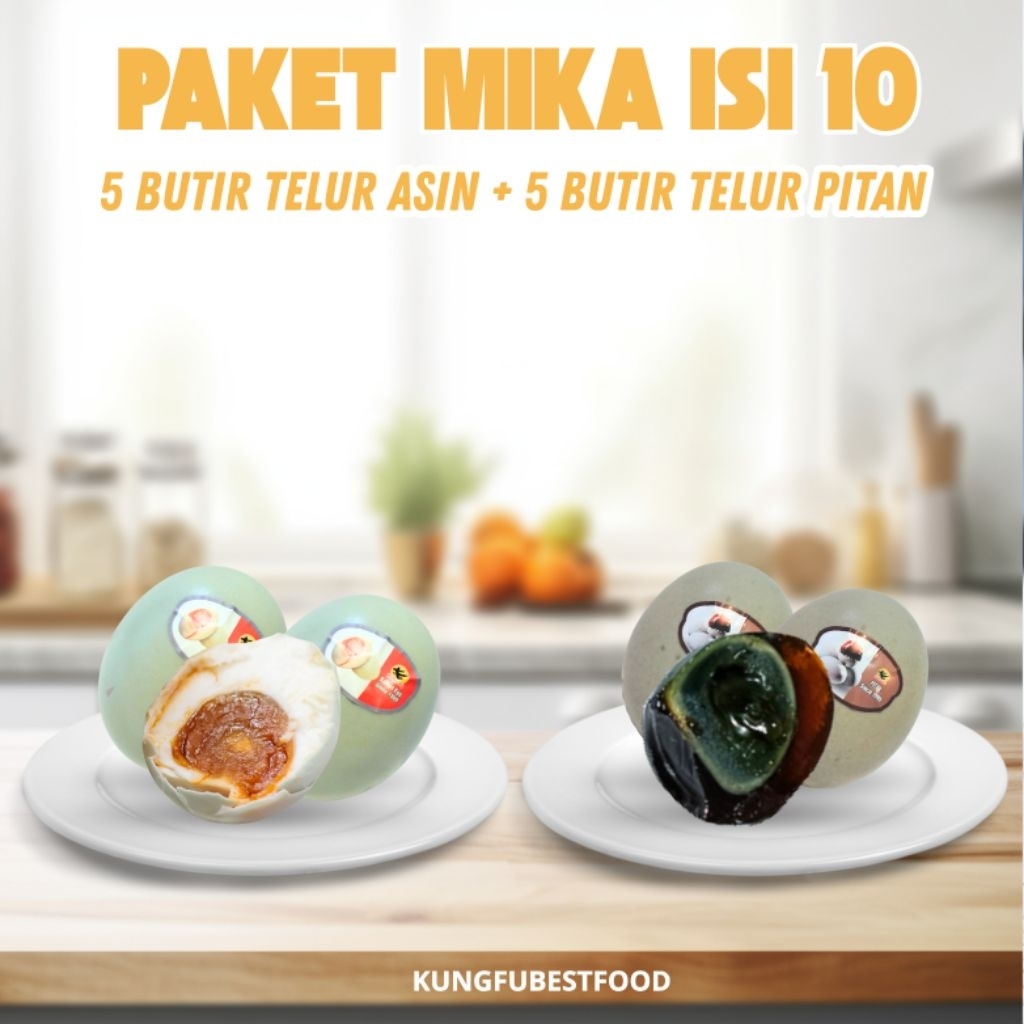 PAKET MIKA ISI 10 (5 BUTIR TELUR ASIN + 5 BUTIR TELUR PITAN