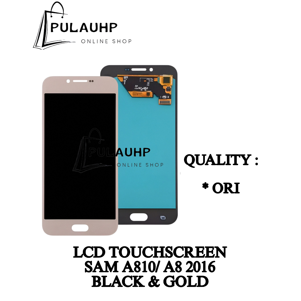PULAUHP _ LCD TOUCHSCREEN Samsung A810 / A8 2016