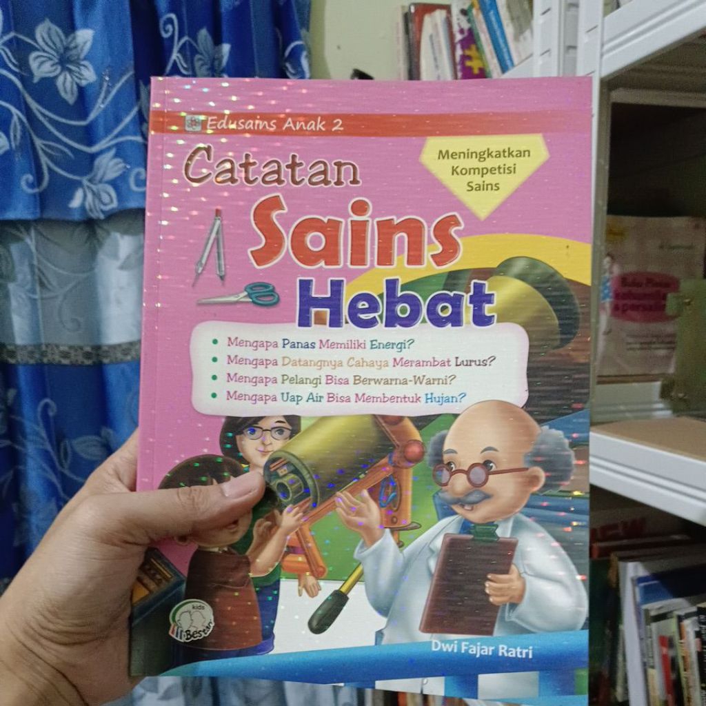 Buku Catatan Sains Hebat - Edusains untuk Anak SD