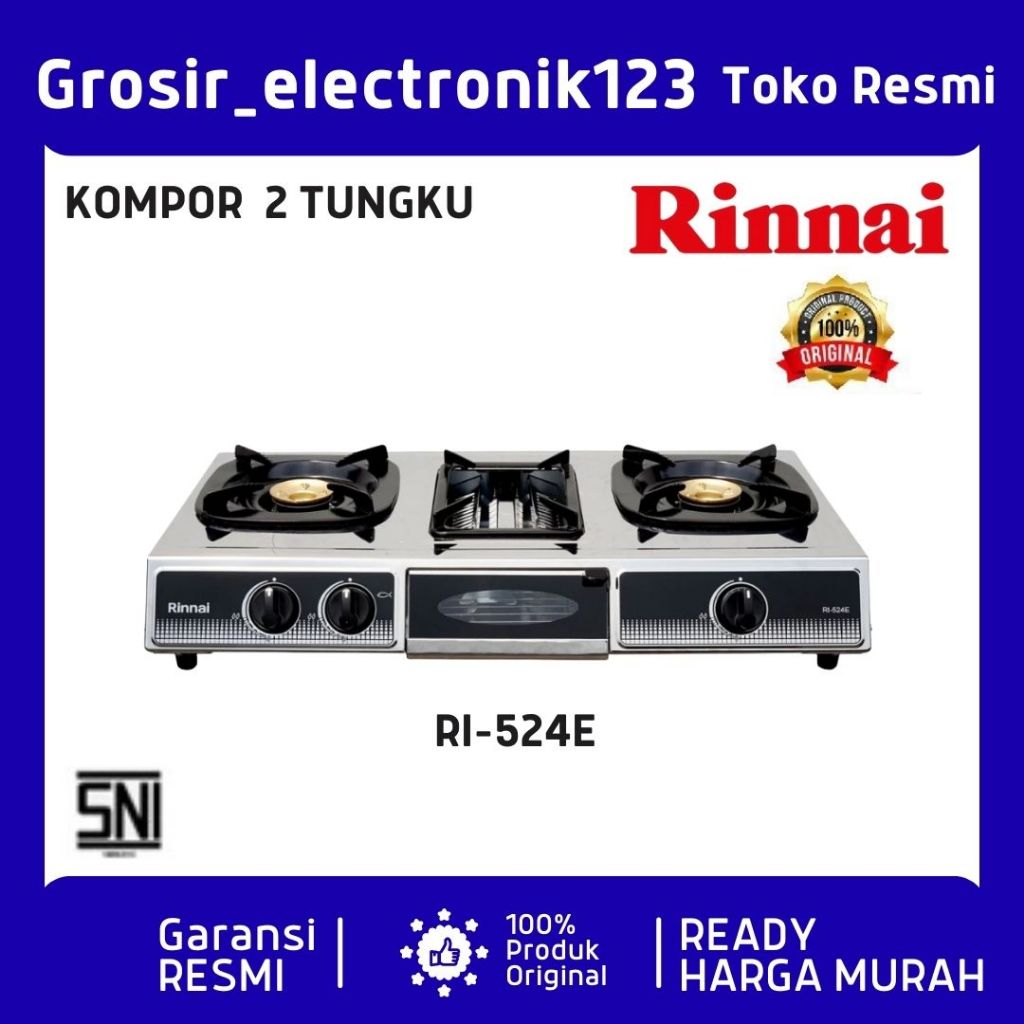RINNAI KOMPOR STAINLESS STEEL + GRILL PANGGANAN RI 524E / RI-524E / RI 524 E / RI524 E (2 TUNGKU)