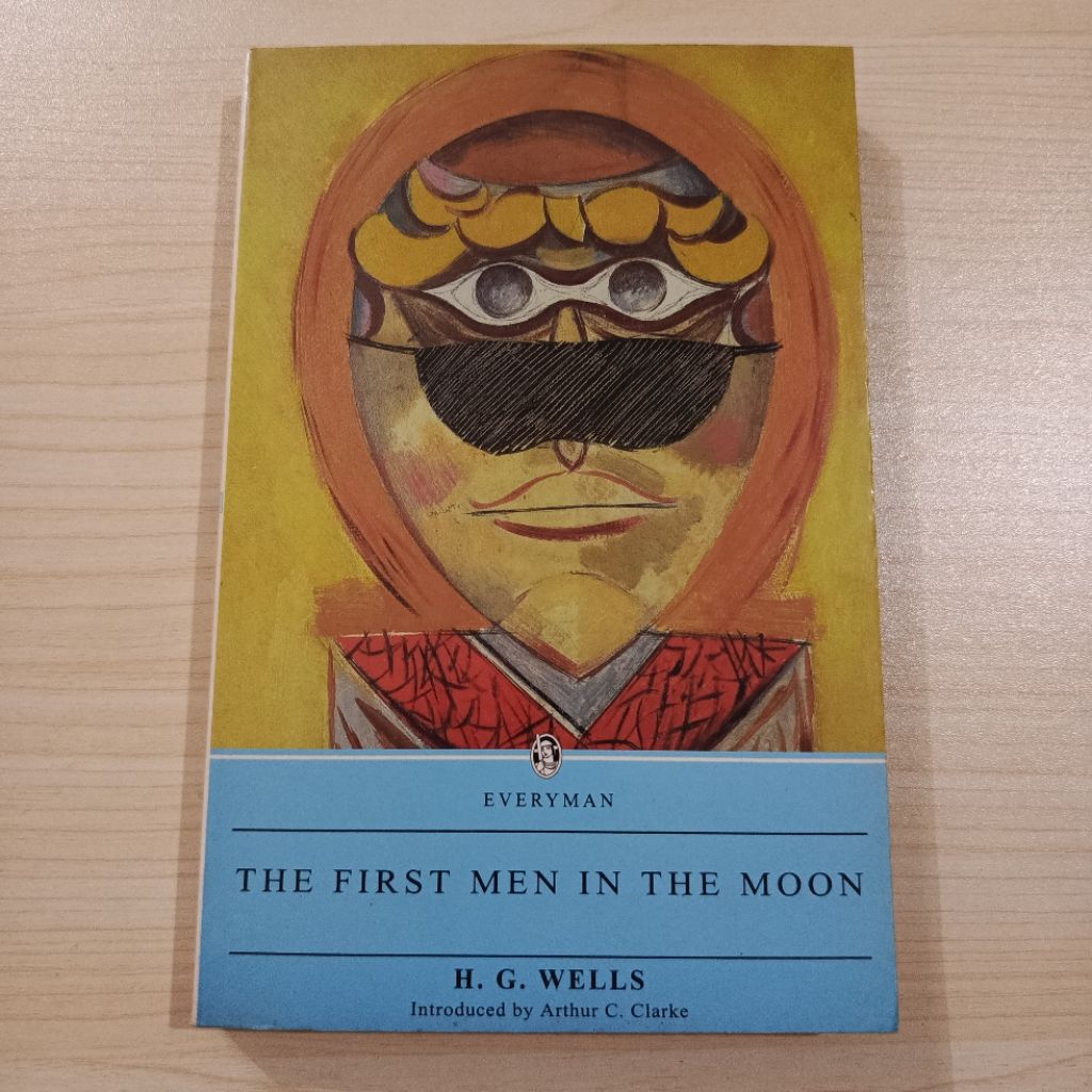 Everyman's Library The First Men in the Moon by H. G. Wells
