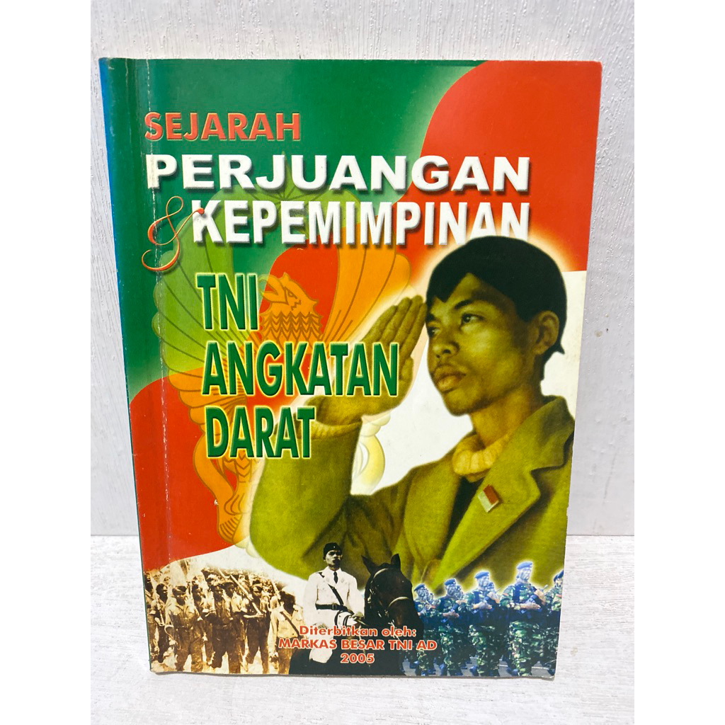Buku Original SEJARAH PERJUANGAN & KEPEMIMPINAN TNI ANGKATAN DARAT  MABES TNI AD