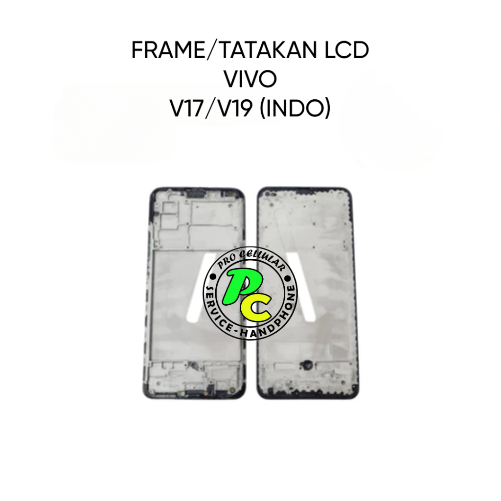 FRAME DUDUKAN / TATAKAN / FRAME VIVO V17 / V19 (INDO)