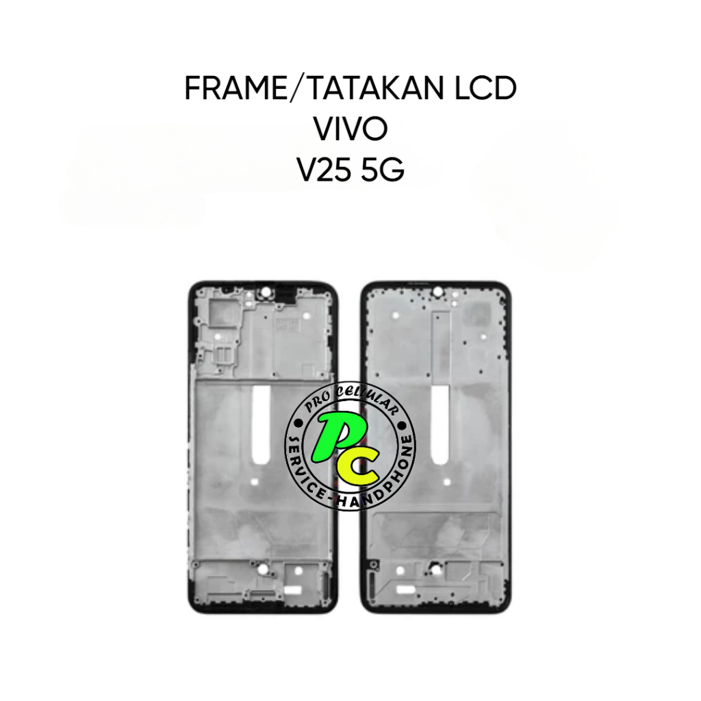 FRAME / DUDUKAN / TATAKAN LCD VIVO V25 5G