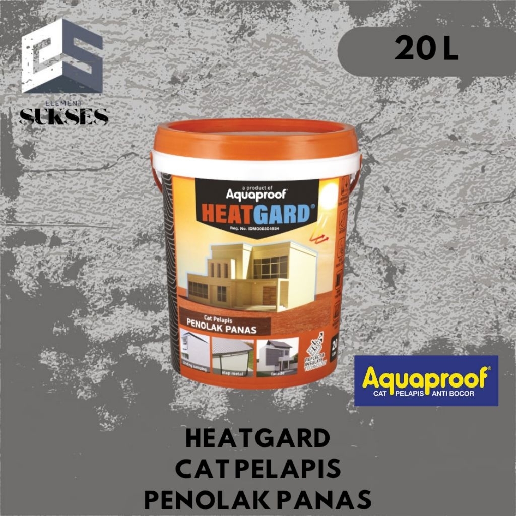 HEATGARD AQUAPROOF Cat pelapis penolak panas anti bocor 20L