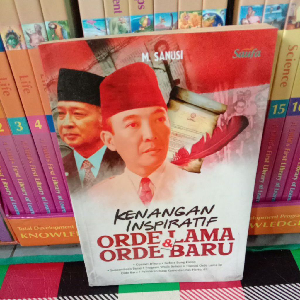 KENANGAN INSPIRATIF ORDE LAMA & ORDE BARU