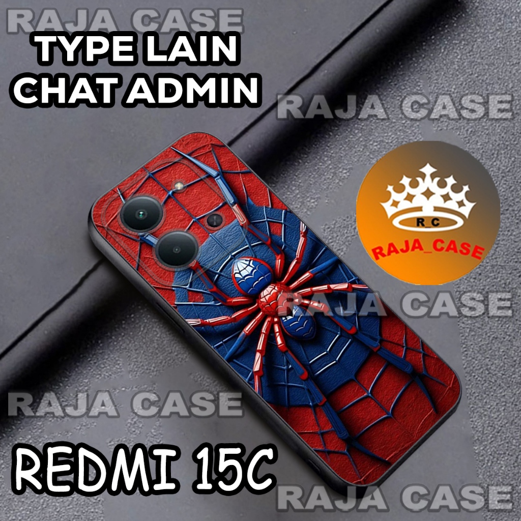 [RC23] Case REDMI 15C - Casing REDMI 15C [Motif SPIDERMAN] - bahan karet - all type hp