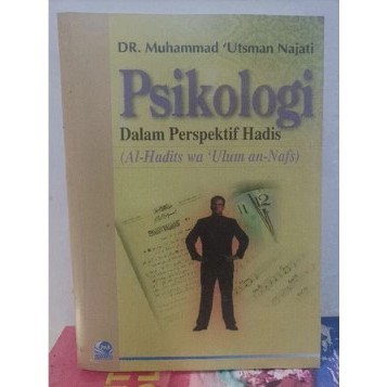 PSIKOLOGI DALAM PERSPEKTIF HADIS muhammad utsman najati